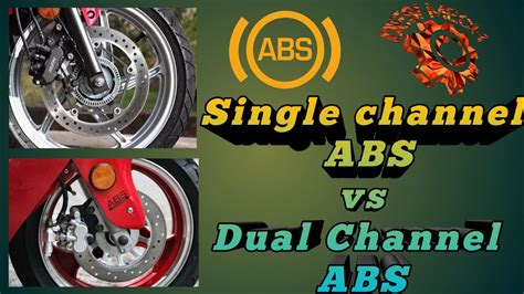 dual channel vs single abs.